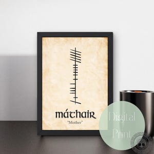Máthair Irish Ogham Print - Irish language gifts, ancient ogham, Ireland home decor, bedroom, kitchen, living room poster, printable gift