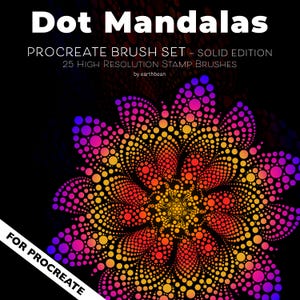 May include: A digital art design featuring a vibrant mandala composed of colourful dots in shades of purple, orange, and yellow against a black background. Text reads "Dot Mandalas" and "PROCREATE BRUSH SET - SOLID EDITION".