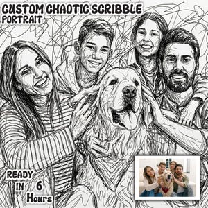 Puede incluir: Retrato garabateado en blanco y negro de una familia con un perro. La imagen incluye el texto "CUSTOM CHAOTIC SCRIBBLE PORTRAIT" y "READY IN 6 HOURS". La familia sonríe y acaricia al perro.