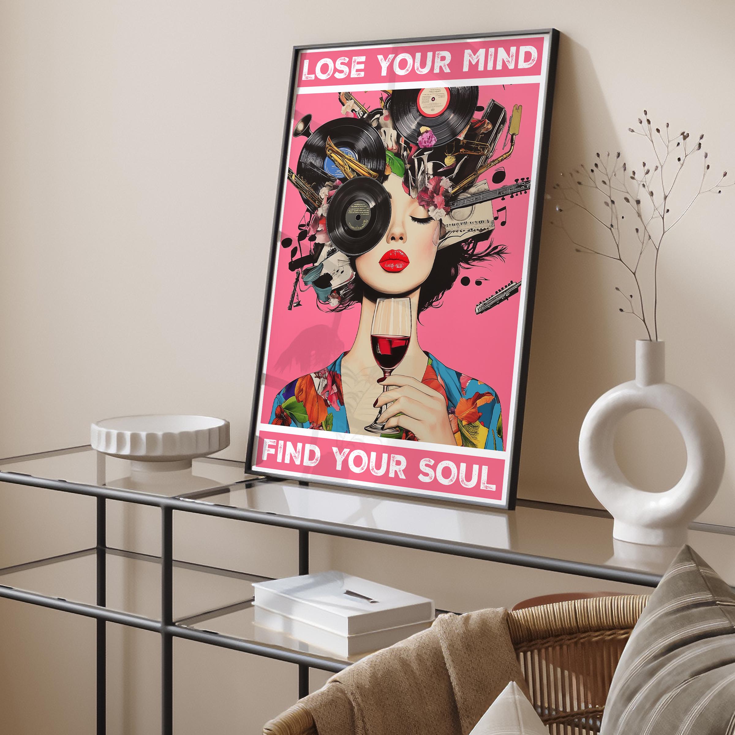 Lose Your Mind Find Your Soul Poster, Vintage Music Lover Print, Retro ...