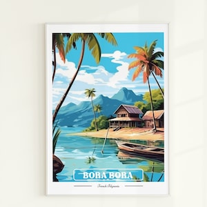 Bora Bora Travel Print Poster, French Polynesia Digital Poster, Bora Bora Wall Art, Sea Home Decor, French Polynesia Painting, Digital Print