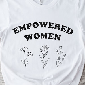 Empowered Women SVG, Custom Girl Svg, Girl Power Svg, Boss Lady, Positive Svg, Starke Frau Svg, Empowered Women Plotterdatei, Cricut, Png, Svg