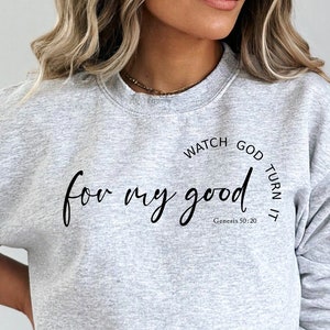 Kijk hoe God het voor mijn bestwil verandert SVG, Christian Quote Svg, Faith Svg, Bijbelschrift Svg, Dopeness Svg, Cut Files, Cricut, Png, Svg