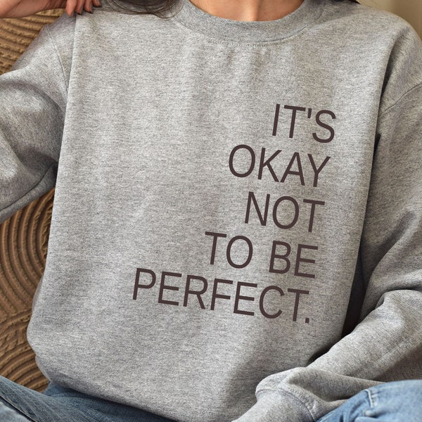 It's Okay Not To Be Perfect SVG, Positive Quote Svg, Inspirational, Self Love Svg, It's Okay Not To Be Perfect Cut Files, Cricut, Png, Svg