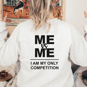 Me vs Me I am My Only Competition SVG, Positive Svg, Inspirational Svg, Popular Svg, I am My Only Competition Cut Files, Cricut, Png, Svg