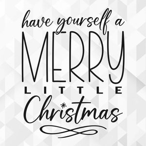 Heb jezelf een Merry Little Christmas SVG, Winter Svg, Merry Christmas Svg, Christmas Time Svg, Xmas Svg, Cut Files, Cricut, Png, Svg