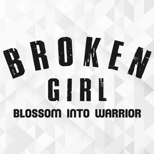 Broken Girl Blossom Into Warrior SVG, Motivierendes SVG, Inspirierendes SVG, Girl Power SVG, Starke Frau SVG, Cut Files, Cricut, Png, Svg
