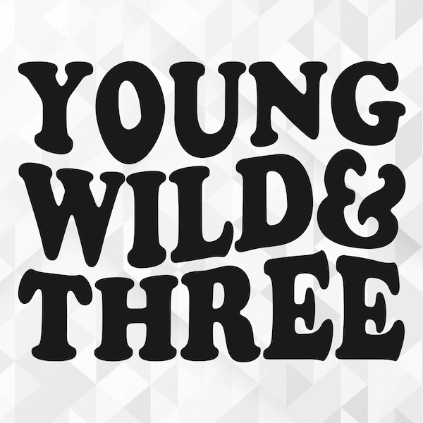 Young Wild And Three Etsy Young wild and three etsy