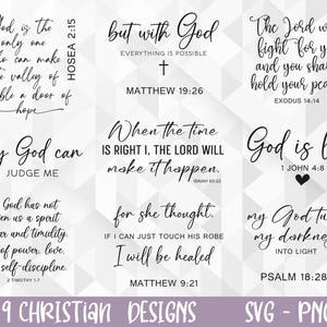 May include: Nine Christian designs with inspirational quotes in a variety of elegant fonts. The quotes include Bible verses such as "God is love" and "But with God everything is possible." The image also includes the text "SVG - PNG".