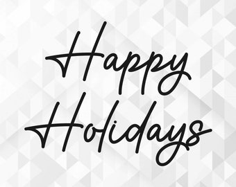 Happy Holidays SVG, Christmas Svg, Winter Svg, Merry Christmas Svg, Hello Winter Svg, Xmas Svg, Holiday Svg, Cut Files, Cricut, Png, Svg