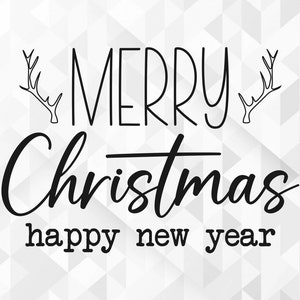 Merry Christmas Happy New Year SVG, Winter Svg, Nieuwjaar Svg, Merry Christmas Svg, Christmas Time Svg, Xmas Svg, bestanden knippen, Cricut, Png, Svg