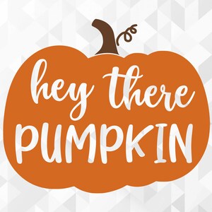 Hey There Kürbis SVG, Willkommen Herbst SVG, Happy Thanksgiving SVG, Kürbis SVG, Thanksgiving SVG, Hello Fall SVG, Cut Files, Cricut, Png, Svg