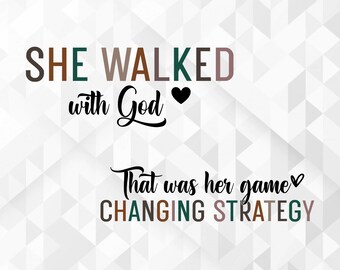 She Walked With God SVG, Christian Svg, Religious Svg, God Svg, Faith Svg, Jesus Svg, Boho Christian Quote Svg, Cut Files, Cricut, Png, Svg