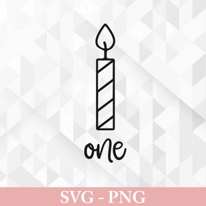 Ersten Geburtstag SVG, Kerze ersten Geburtstag Svg, Geburtstag Shirt Svg, Geburtstag Kerze Svg, ersten Geburtstag geschnitten Dateien, Cricut, Png, Svg