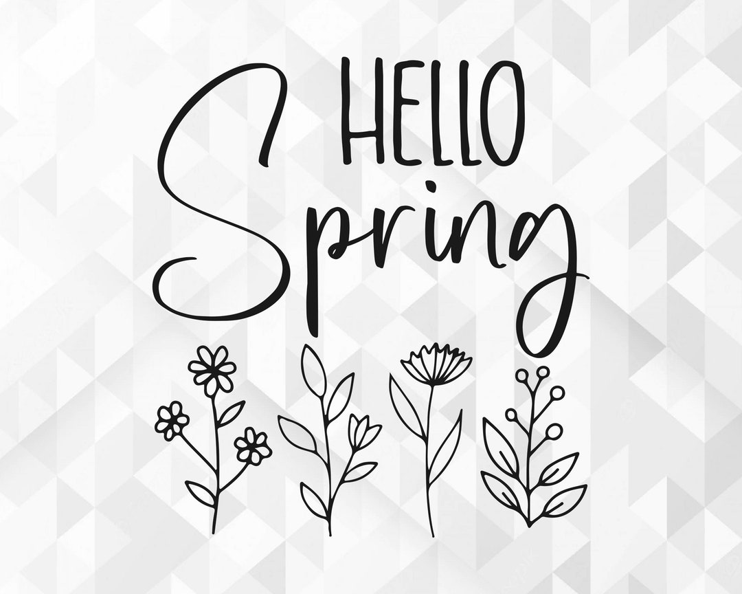First Day Spring Svg Hello Spring SVG, Spring Svg, Easter Svg, Welcome Spring Svg, Happy ...