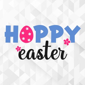 Hoppy Easter SVG, Easter Svg, Spring Svg, Easter Egg Svg, Hoppy Easter Cut Files, Cricut, Png, Svg