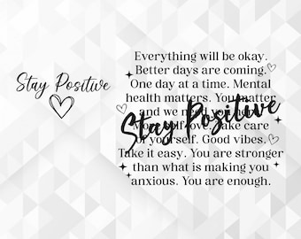 Positive Quotes SVG, Keep Shining Svg, Inspirational Svg, Mental Health Svg, Self Love Svg, Motivational Svg, Cut Files, Cricut, Png, Svg