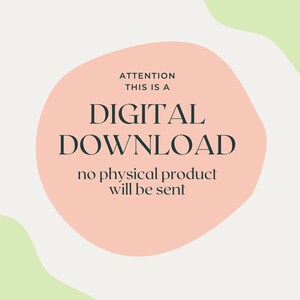 May include: A pink circle with the text "ATTENTION THIS IS A DIGITAL DOWNLOAD no physical product will be sent" on a white background with green shapes.