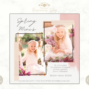 May include: A promotional graphic for a photography studio, featuring two photos of a young girl in a pink dress. The text reads "Spring Mini's" and includes details about the photo session, such as "15 minutes" and "10 edited images."