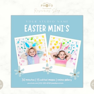 May include: A blue and white promotional flyer for Easter mini photo sessions. The flyer features two photos of children wearing bunny ears and surrounded by colorful Easter eggs. The text on the flyer reads "Your Studio Name Easter Mini's $150 30 minutes | 15 edited images | online gallery yourstudio.com | 012-345-6789 (email@yourstudio Canva".