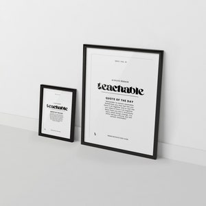 May include: Two black framed prints with white backgrounds. The larger print has the word "teachable" in bold black letters and a quote about the importance of being teachable. The smaller print has the same word and a shorter quote.