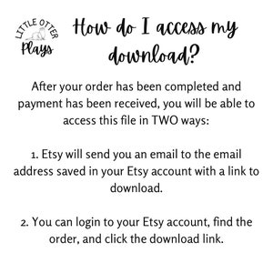 Może przedstawiać: Czarno-biała ilustracja wydry z tekstem "Little Otter Plays" nad nią. Tekst "How do I access my download?" jest w większym rozmiarze czcionki. Tekst poniżej wyjaśnia, jak uzyskać dostęp do pobrania cyfrowego po zakupie na Etsy.