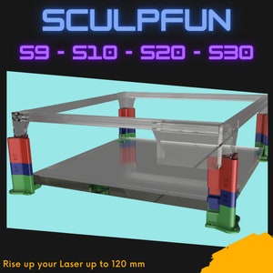 New Design - Sculpfun S9 S10 S20 S30 (Pro & Ultra) Diode Laser Height Adjustment / Increase - STL Files 3D Printing (abs,petg,pla,asa ...)