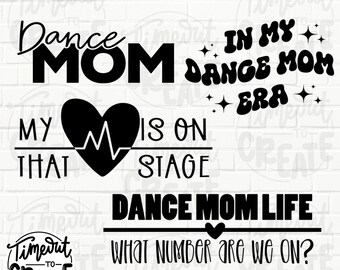 Dance Mom SVG Bundle, Dance Mom Era SVG
