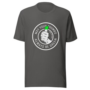 May Your Thumbs Always Be Green Tee