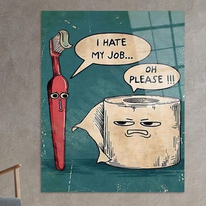 Divertente decorazione da parete per il bagno: poster a fumetti con spazzolino da denti e carta igienica con citazione sarcastica per il bagno o il bagno di servizio.