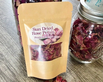 Sun Dried Rose Petals - Culinary Grade Herb for Tea, Soaps, Tinctures & Crafts