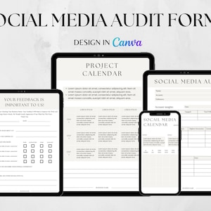 May include: A collection of digital social media audit forms displayed on various tablets and a smartphone. The forms include sections for project calendars, feedback, and social media audits. The text "SOCIAL MEDIA AUDIT FORMS" and "DESIGN IN Canva" are visible.