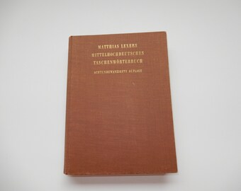 Mittelhochdeutsches Taschenwörterbuch Achtundzwanzigste Auflage von Matthias Lexers - von 1956 - Vintage