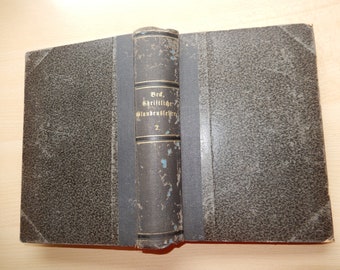 Von 1887: Beck, Christliche Glaubenslehre 2. Teil - Vorlesungen über Christliche Glaubenslehre von D.J.T. Beck - antikes Buch