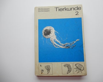 Tierkunde 2. Band von Dr. Rolf Dircksen - wirbellose Tiere -  Bayerischer Schulbuch-Verlag  - 1972 - Vintage