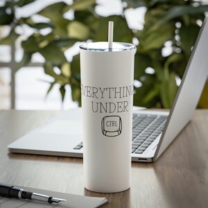 Allt är under Ctrl, datorprogrammerare, rolig datorglas, mjukvaruingenjör, datavetenskapsstudent