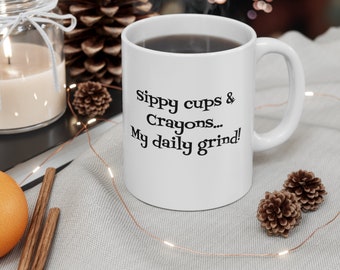 Funny Gift for Preschool Teacher, Cute Teacher Coffee Mug, Sippy Cup and Crayons Coffee Mug, Teacher Life GIft