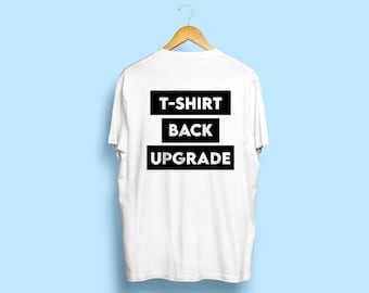 T-Shirt/V-Neck/Long Sleeve Back Design Upgrade