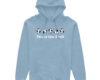 This is How I Roll Hoodie, Love Panda Hoodie, Panda Lover Hoodie, Panda Hoodie, Cute Animal Hoodie