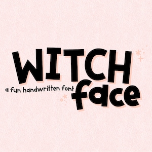 Witch Face Font - Fun Handwritten Font, Smooth Font, Cricut Font, Chunky Font, Cute Font, Procreate Font, Teacher Font, Label Font