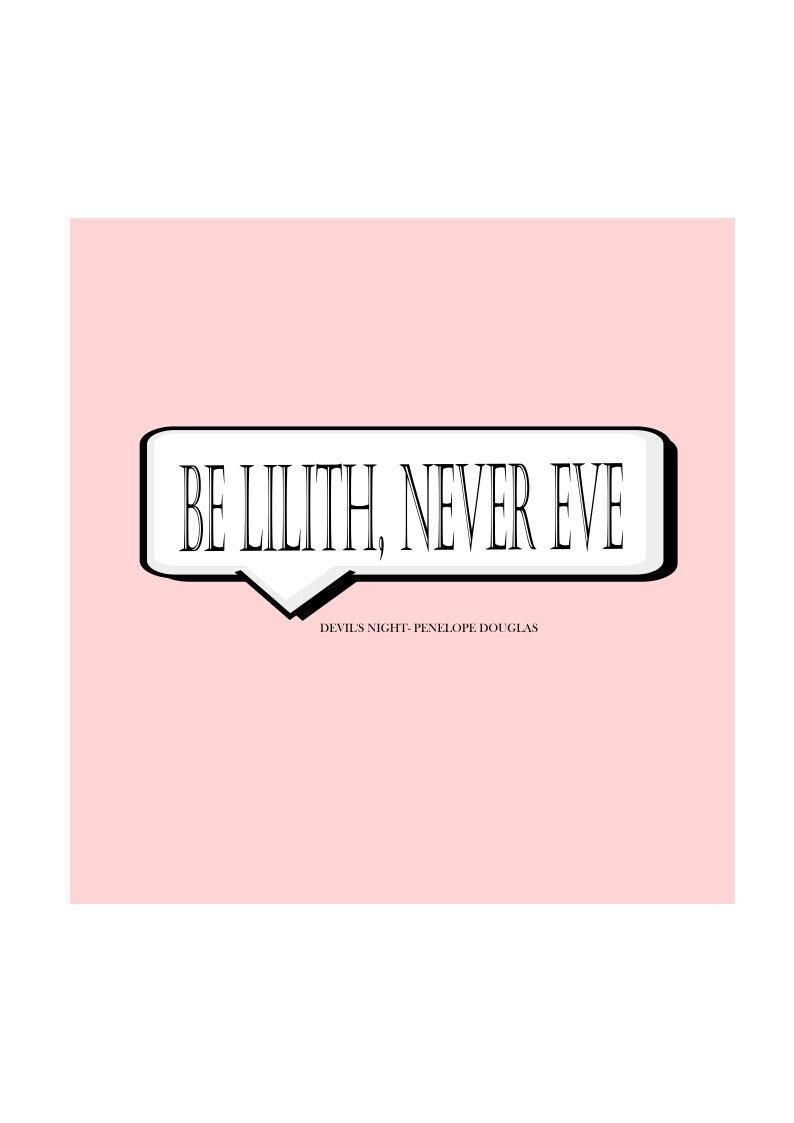 Be Lilith, never Eve -  Devil's Night by Penelope Douglas