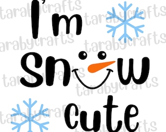 I&#39;m Snow Cute SVG, Snowman SVG, Funny Christmas SVG, Kids Christmas Shirt Svg, Winter Png, Svg File For Cricut