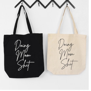 Doing Mom Shit SVG PNG | Funny Mom Quote Shirt Svg | Car Decals | Tote bag Svg | Sarcastic Women's Shirt Designs | Coffee cup design