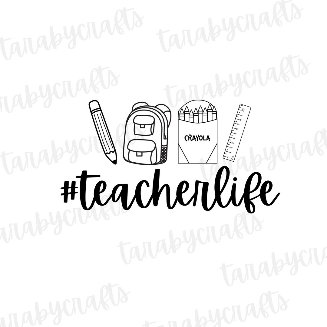Teacher Life SVG / Cut File / Cricut / Teacher Shirt / School Etsy