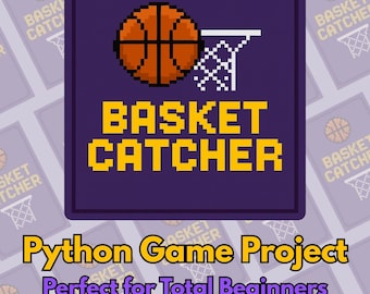 Python Pygame Basket Catcher Project: Pixel Art Coding Game (Digital Download)