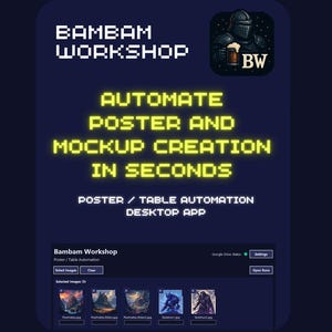 May include: A dark blue graphic with the text "BAMBAM WORKSHOP" and "AUTOMATE POSTER AND MOCKUP CREATION IN SECONDS." It also features a pixelated illustration of a knight and a preview of images.