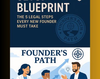 May include: A book cover design with the title "BUSINESS SETUP BLUEPRINT" in large white letters on a dark blue background. The cover also includes the text "THE 5 LEGAL STEPS EVERY NEW FOUNDER MUST TAKE" and the "FOUNDER'S PATH" logo and illustrations.