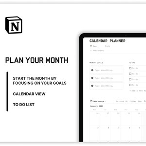May include: A screenshot of a calendar planner app with the text "PLAN YOUR MONTH" and "START THE MONTH BY FOCUSING ON YOUR GOALS". The app has a calendar view, a to-do list, and a section for monthly goals.