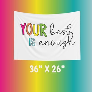 Tropical Classroom Wall Tapestry, Your Best is Enough Sign for Classroom, Small Tapestry for Classroom, Motivational Classroom Tapestry
