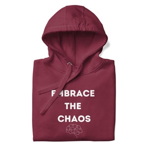 Embrace the Chaos